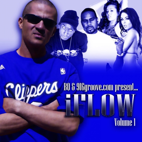 BQ Muzic & 916groove.com Present iFlow Vol. 1