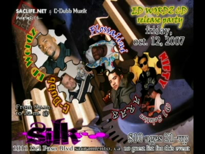 SACLIFE.NET & C-Dubb Muzic Present - Ed Wordz CD Release Party